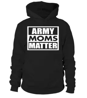 Army Moms Matter T-shirts