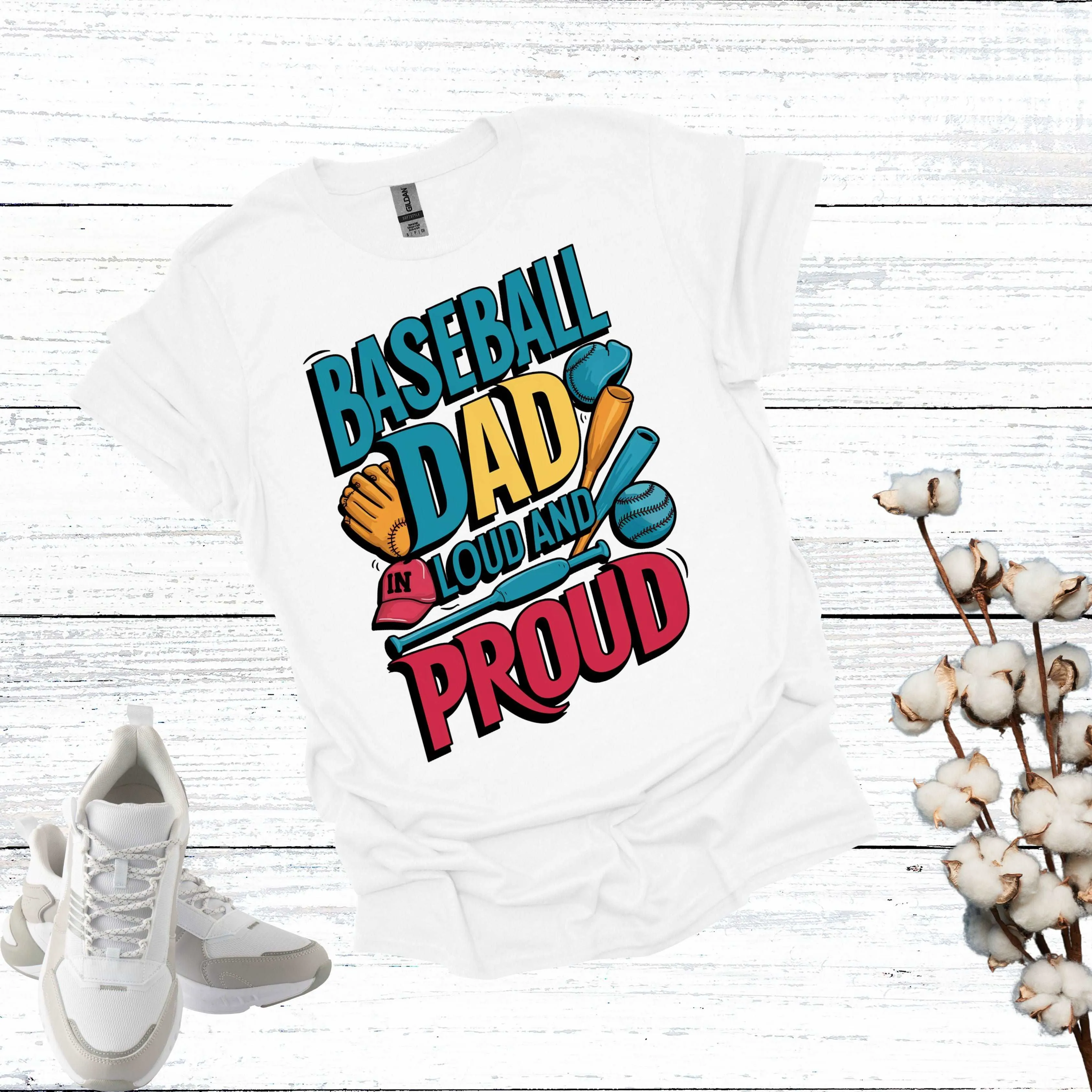 Baseball Dad Shirt - Fathers are Loud and Proud