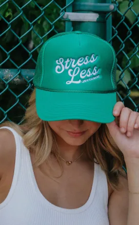 friday   saturday: stress less trucker hat