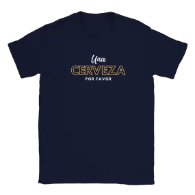 Una Cerveza Por Favor - T-shirt